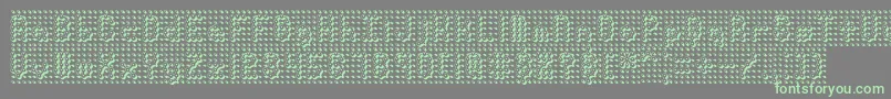 Fonte Pindown – fontes verdes em um fundo cinza