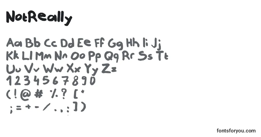 Schriftart NotReally – Alphabet, Zahlen, spezielle Symbole