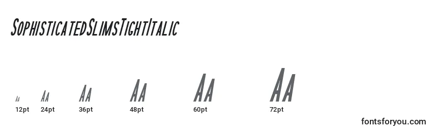 SophisticatedSlimsTightItalic Font Sizes
