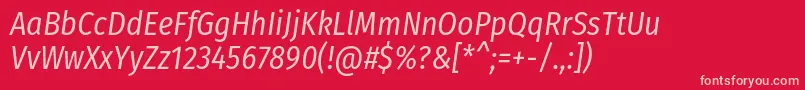 フォントFirasanscondensedBookitalic – 赤い背景にピンクのフォント