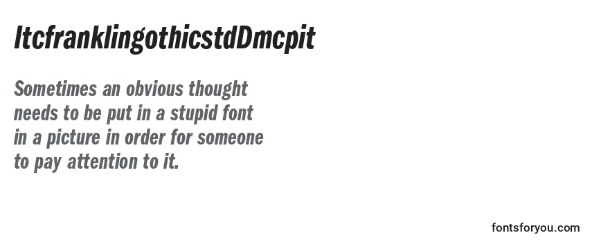 Review of the ItcfranklingothicstdDmcpit Font