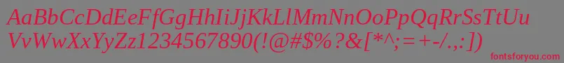 TinosItalic Font – Red Fonts on Gray Background