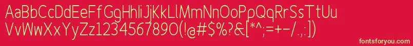 Finenessprolightcond Font – Yellow Fonts on Red Background