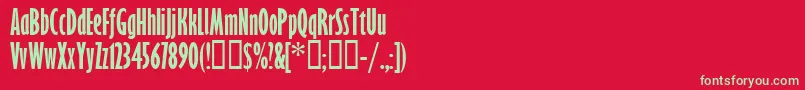 GillSansBoldExtraCondensed Font – Green Fonts on Red Background