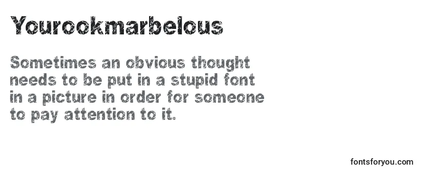 Yourookmarbelous Font