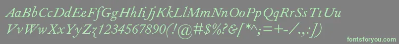 FourniermtstdItalic Font – Green Fonts on Gray Background