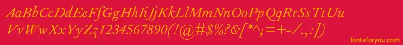 FourniermtstdItalic Font – Orange Fonts on Red Background