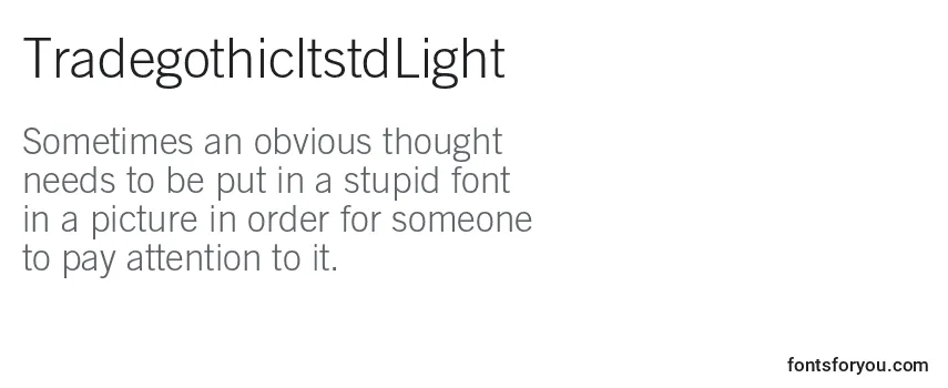 Review of the TradegothicltstdLight Font