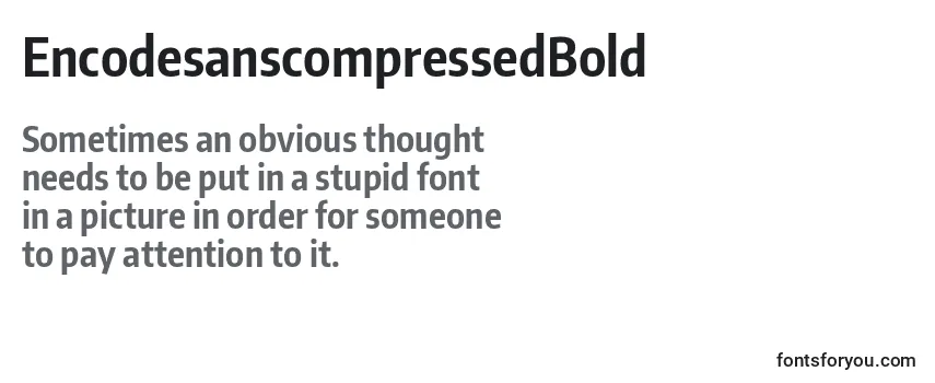 EncodesanscompressedBold Font