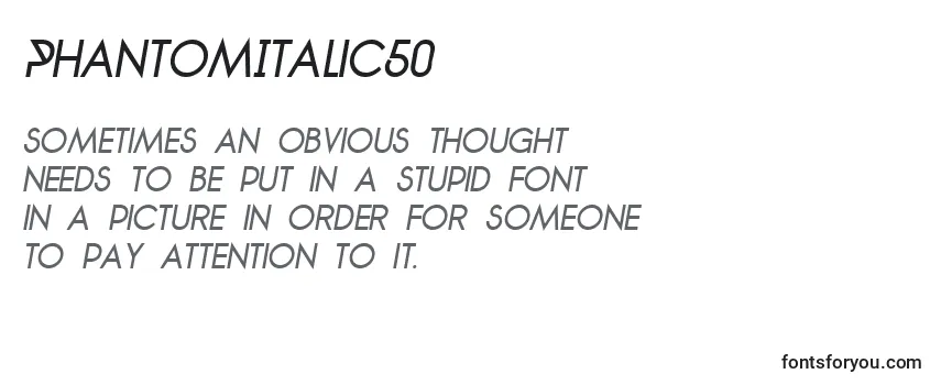 PhantomItalic50 Font