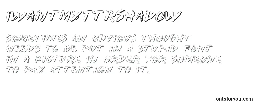 Шрифт IWantMyTtrShadow