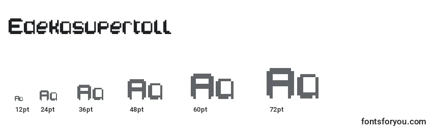 Edekasupertoll Font Sizes