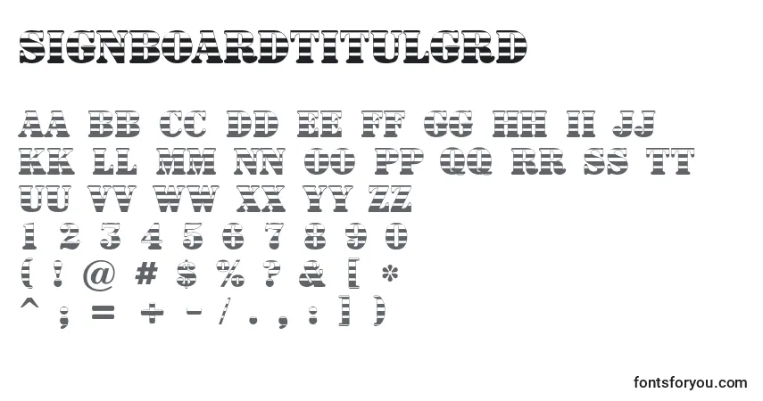 Schriftart Signboardtitulgrd – Alphabet, Zahlen, spezielle Symbole