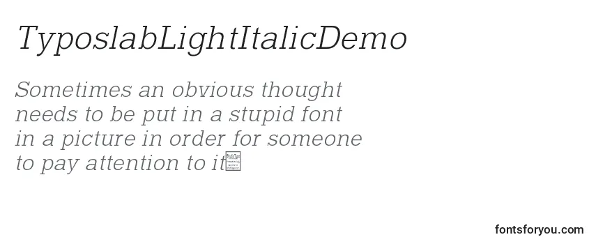 Überblick über die Schriftart TyposlabLightItalicDemo