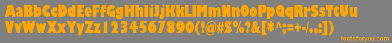 Weitere Informationen zur GillSansMtUltraBoldCond-Schriftart GillSansMtUltraBoldCond-Schriftart – Orangefarbene Schriften auf grauem Hintergrund