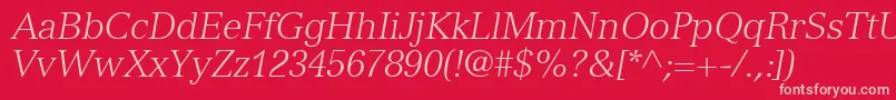 Fonte NuanceLightSsiLightItalic – fontes rosa em um fundo vermelho