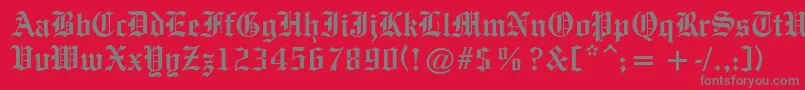 OldeEnglishe Font – Gray Fonts on Red Background