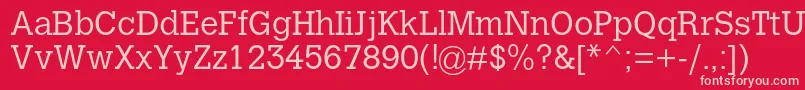 CalvertmtstdLight Font – Pink Fonts on Red Background