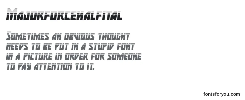 Majorforcehalfital Font