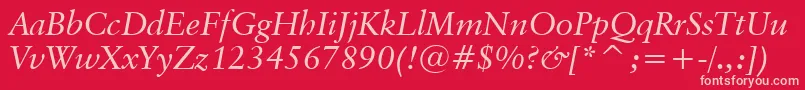 ClassicalGaramondItalicBt-fontti – vaaleanpunaiset fontit punaisella taustalla