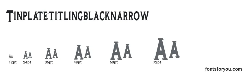 Größen der Schriftart Tinplatetitlingblacknarrow