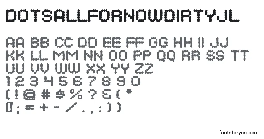 Schriftart DotsAllForNowDirtyJl – Alphabet, Zahlen, spezielle Symbole