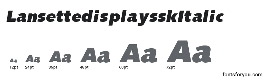 LansettedisplaysskItalic Font Sizes
