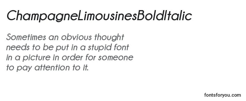 Review of the ChampagneLimousinesBoldItalic Font