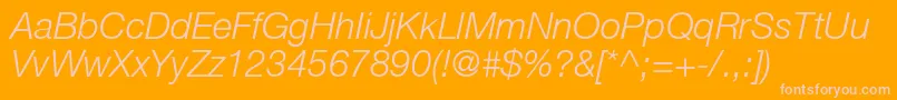 HelveticaLt46LightItalic Font – Pink Fonts on Orange Background