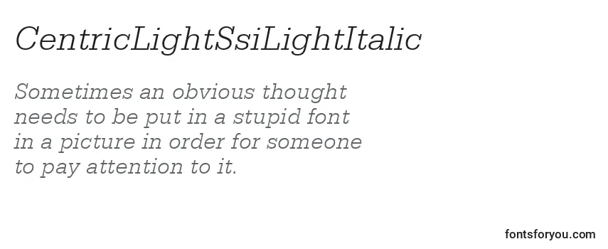 CentricLightSsiLightItalic Font