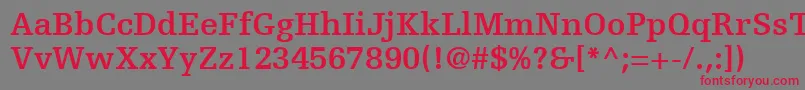 EgyptienneFLt65Bold Font – Red Fonts on Gray Background
