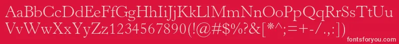 HorleyoldstylemtstdLight Font – Pink Fonts on Red Background