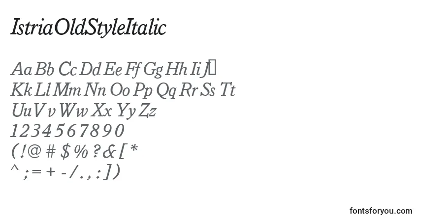 IstriaOldStyleItalicフォント–アルファベット、数字、特殊文字