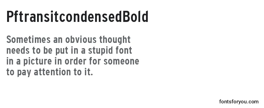 PftransitcondensedBold Font