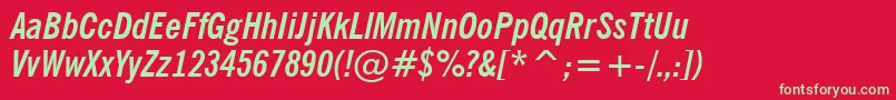 NewsGothicBoldCondensedItalicBt Font – Green Fonts on Red Background