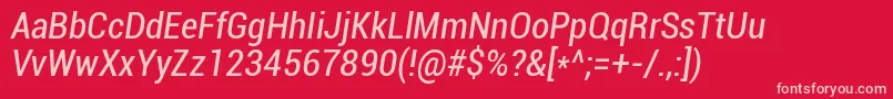 Roboto Condenseditalic Font – Pink Fonts on Red Background