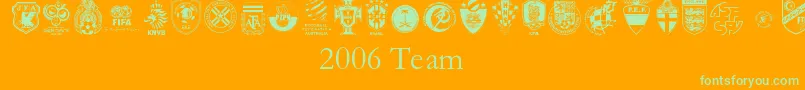 2006 Team-Schriftart – Grüne Schriften auf orangefarbenem Hintergrund