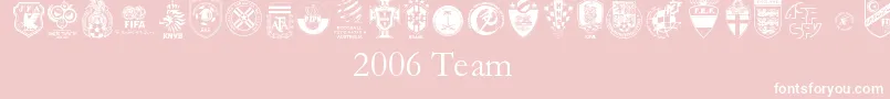 2006 Team-Schriftart – Weiße Schriften auf rosa Hintergrund