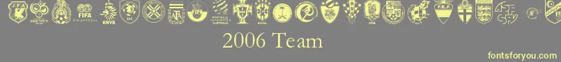 2006 Team Font – Yellow Fonts on Gray Background