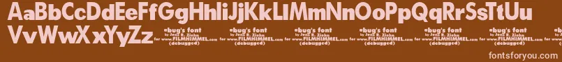 A Bug s Life   Debugged Font – Pink Fonts on Brown Background