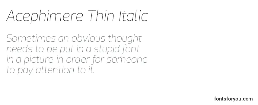 Шрифт Acephimere Thin Italic