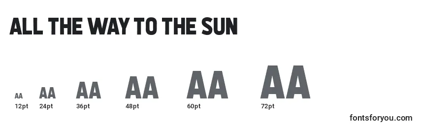 Größen der Schriftart All the Way to the Sun
