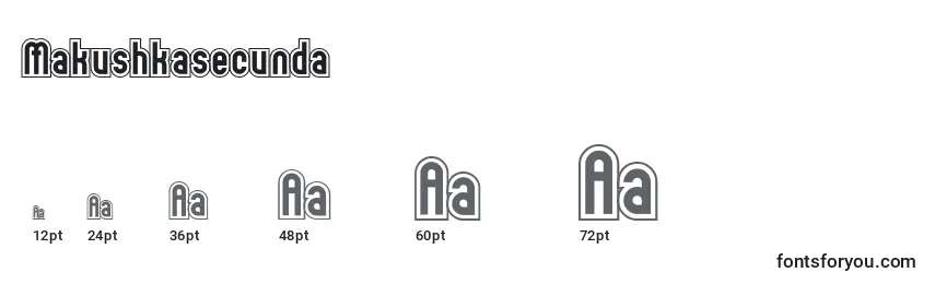 Makushkasecunda Font Sizes