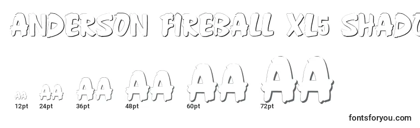 Größen der Schriftart Anderson Fireball XL5 Shadow