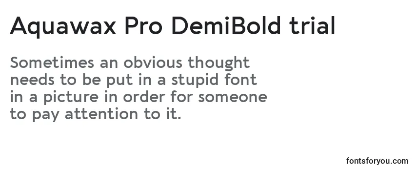 Review of the Aquawax Pro DemiBold trial Font