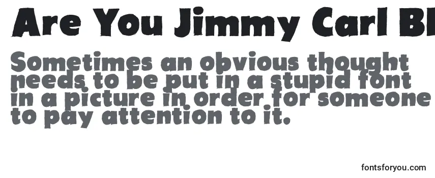 Schriftart Are You Jimmy Carl Black