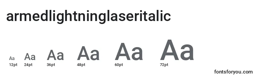 Armedlightninglaseritalic (119975) Font Sizes