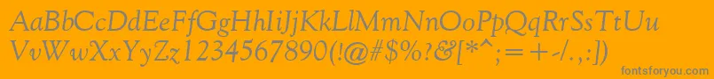 More about FilcoOldeStyleItalic Font FilcoOldeStyleItalic Font – Gray Fonts on Orange Background