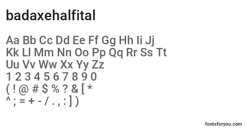 Badaxehalfital (120483) Font – alphabet, numbers, special characters