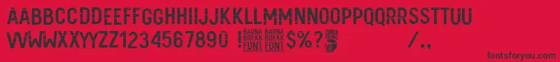 Barna Break Font – Black Fonts on Red Background